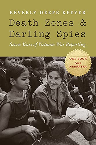 Stock image for Death Zones and Darling Spies: Seven Years of Vietnam War Reporting for sale by ThriftBooks-Atlanta