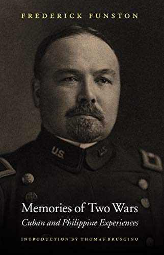 9780803222892: Memories of Two Wars: Cuban and Philippine Experiences