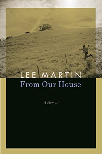 From Our House: A Memoir (9780803222908) by Martin, Lee