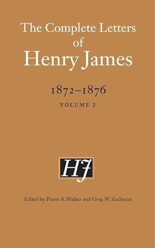 Stock image for The Complete Letters of Henry James, 1872-1876 Format: Hardcover for sale by INDOO