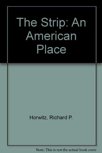 9780803223325: The Strip: An American Place