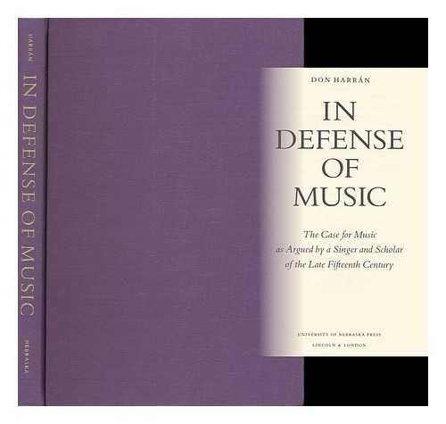 Beispielbild fr In Defense of Music : The Case for Music As Argued by a Singer and Scholar of the Late Fifteenth Century zum Verkauf von Better World Books: West