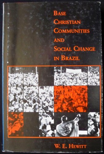 Beispielbild fr Base Christian Communities and Social Change in Brazil zum Verkauf von Books From California