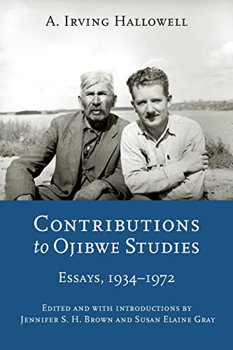 9780803223912: Contributions to Ojibwe Studies: Essays, 1934-1972 (Critical Studies in the History of Anthropology)