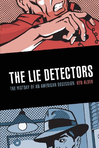 Stock image for The Lie Detectors: The History of an American Obsession for sale by SecondSale