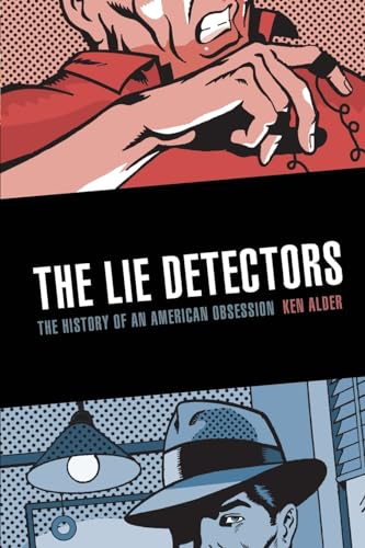 Stock image for The Lie Detectors: The History of an American Obsession for sale by Read&Dream