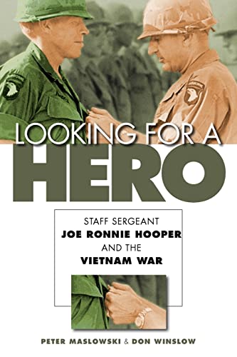 Stock image for Looking for a Hero: Staff Sergeant Joe Ronnie Hooper and the Vietnam War for sale by Books Unplugged