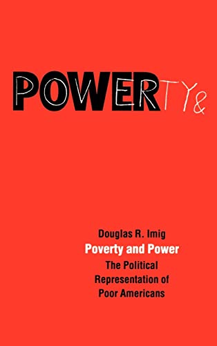 Poverty and Power: The Political Representation of Poor Americans