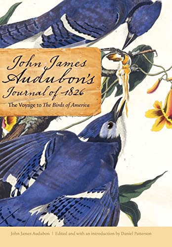 Imagen de archivo de John James Audubon's Journal of 1826: The Voyage to the Birds of America a la venta por ThriftBooks-Dallas