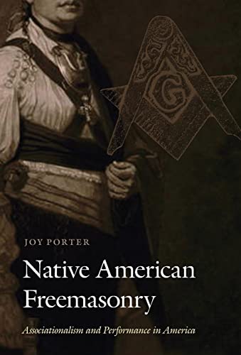 Beispielbild fr Native American Freemasonry : Associationalism and Performance in America zum Verkauf von Better World Books