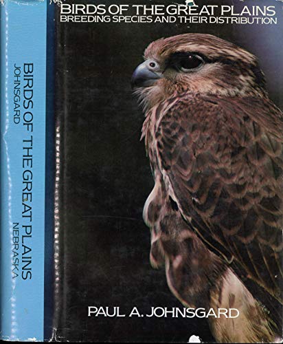 Beispielbild fr Birds of the Great Plains: Breeding Species and Their Distribution zum Verkauf von ThriftBooks-Dallas