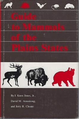 Guide to the Mammals of the Plains States