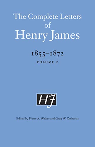 9780803226074: The Complete Letters of Henry James, 1855 - 1872