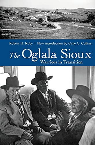 Beispielbild fr The Oglala Sioux: Warriors in Transition zum Verkauf von ThriftBooks-Atlanta
