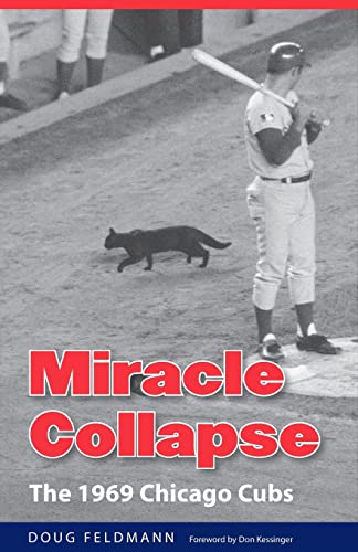 Stock image for Miracle Collapse: The 1969 Chicago Cubs for sale by Goodwill