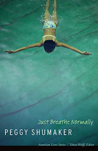 Stock image for Just Breathe Normally (American Lives) for sale by Idaho Youth Ranch Books