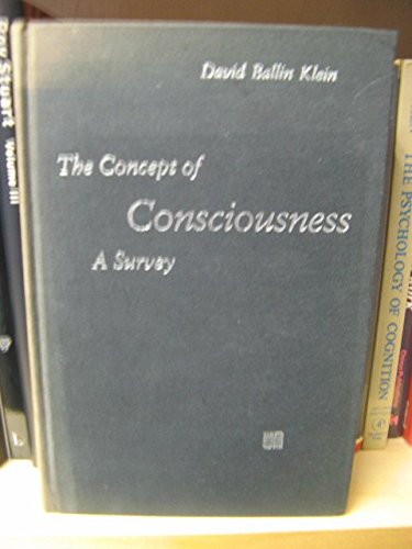 9780803227071: The Concept of Consciousness: A Survey