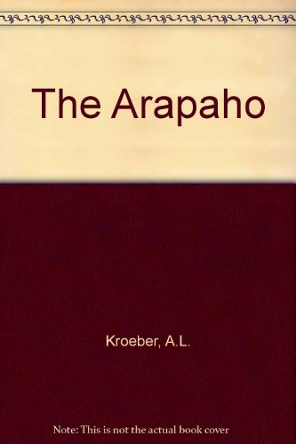 9780803227088: The Arapaho
