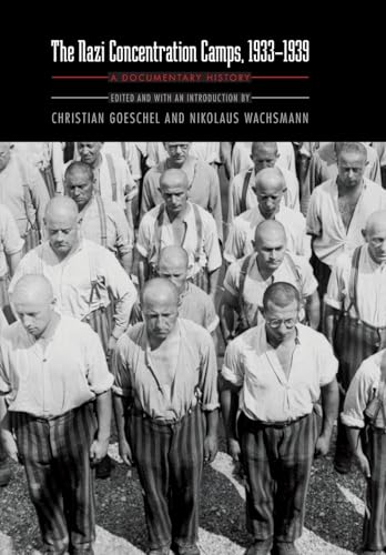 Stock image for The Nazi Concentration Camps, 1933-1939 : A Documentary History for sale by Better World Books
