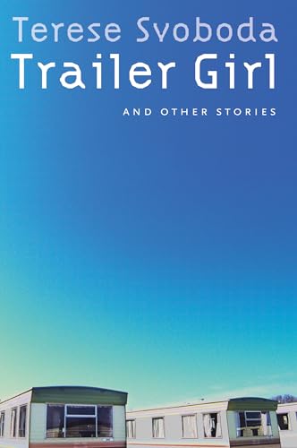 Stock image for Trailer Girl and Other Stories for sale by ThriftBooks-Dallas