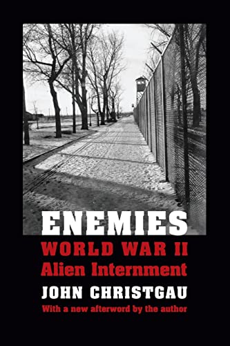 9780803228061: Enemies: World War II Alien Internment