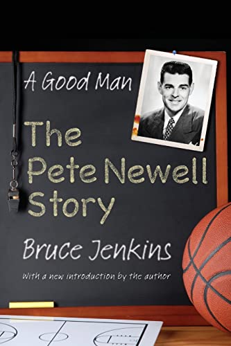 Stock image for A Good Man: The Pete Newell Story for sale by GF Books, Inc.