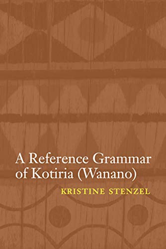 Stock image for A Reference Grammar of Kotiria (Wanano) for sale by Blackwell's