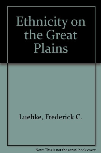 9780803228559: Ethnicity on the Great Plains