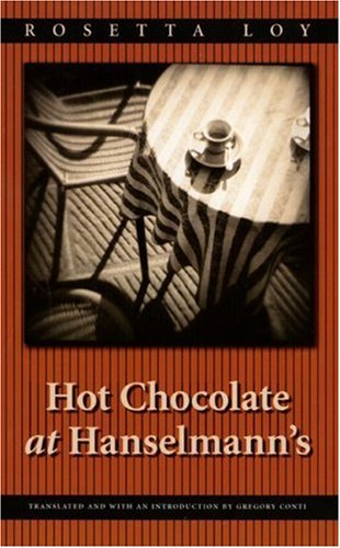 Stock image for Hot Chocolate at Hanselmann's (European Women Writers) for sale by Ergodebooks