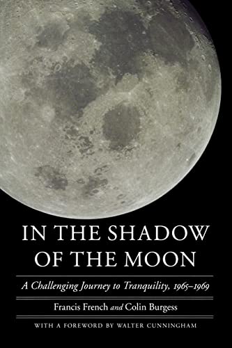 Beispielbild fr In the Shadow of the Moon: A Challenging Journey to Tranquility, 1965-1969 (Outward Odyssey: A People's History of Spaceflight) zum Verkauf von SecondSale