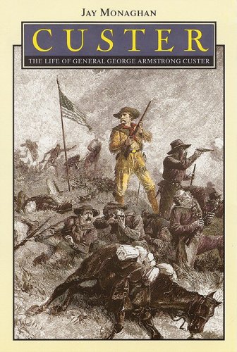 Stock image for Custer: The Life of General George Armstrong Custer for sale by Book Bear