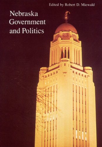 Stock image for Nebraska Government and Politics (Politics and Governments of the American States) for sale by Lighthouse Books and Gifts