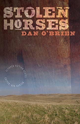 Stock image for Stolen Horses (Flyover Fiction) for sale by Webster's Bookstore Cafe, Inc.