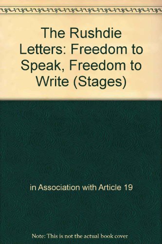 Stock image for The Rushdie Letters : Freedom to Speak, Freedom to Write for sale by Better World Books
