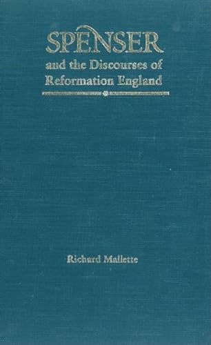 Stock image for Spenser and the Discourses of Reformation England for sale by Better World Books