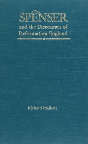 Stock image for Spenser and the Discourses of Reformation England for sale by Better World Books