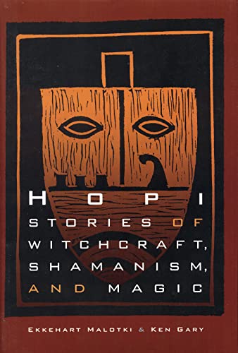 9780803232174: Hopi Stories of Witchcraft, Shamanism, and Magic