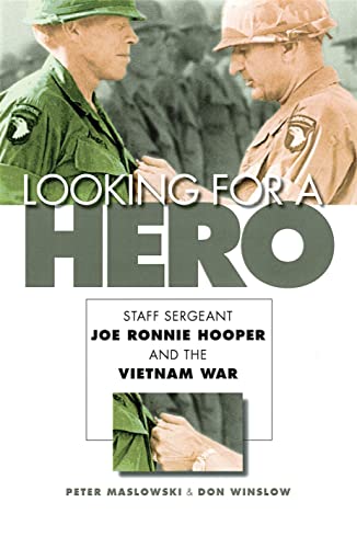 Beispielbild fr Looking for a Hero: Staff Sergeant Joe Ronnie Hooper and the Vietnam War zum Verkauf von KuleliBooks