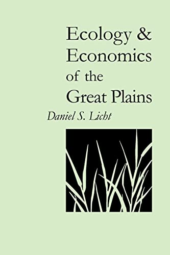 9780803232754: Ecology and Economics of the Great Plains