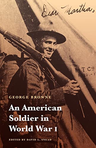 Beispielbild fr An American Soldier in World War I (Studies in War, Society, and the Military) zum Verkauf von BooksRun