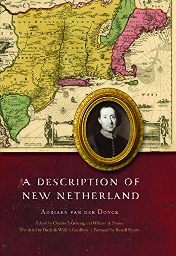 Beispielbild fr A Description of New Netherland (The Iroquoians and Their World) zum Verkauf von ZBK Books