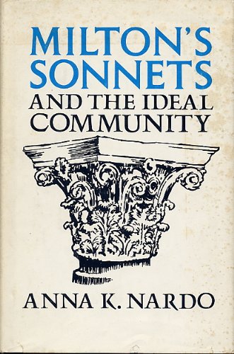 Stock image for Milton's Sonnets and the Ideal Community for sale by Better World Books