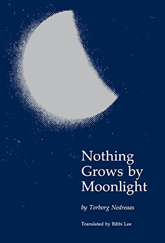 Beispielbild fr Nothing Grows by Moonlight (European Women Writers) zum Verkauf von HPB-Red