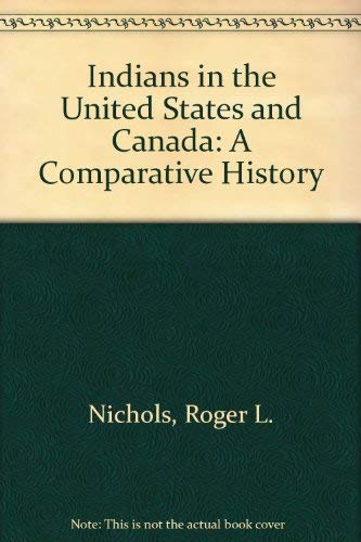 Indians in the United States and Canada: A Comparative History