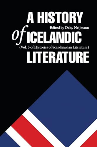 9780803233461: A History of Icelandic Literature: 5 (Histories of Scandinavian Literature)