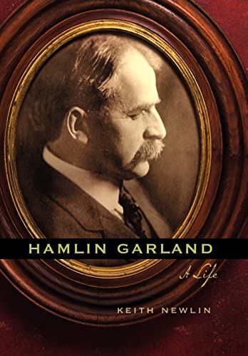 Beispielbild fr Hamlin Garland : A Life zum Verkauf von Better World Books