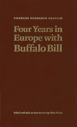 Stock image for FOUR YEARS IN EUROPE WITH BUFFALO BILL for sale by INDOO