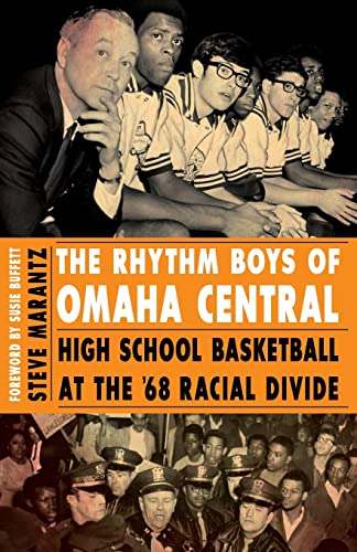 Imagen de archivo de The Rhythm Boys of Omaha Central: High School Basketball at the 68 Racial Divide a la venta por Goodwill