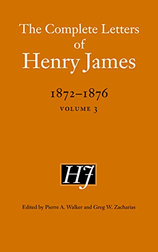Beispielbild fr The Complete Letters of Henry James, 1872-1876. Vol. 3 zum Verkauf von Blackwell's