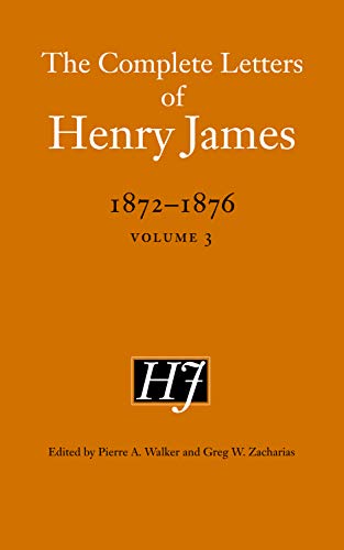 Stock image for The Complete Letters of Henry James, 1872 "1876: Volume 3 for sale by Midtown Scholar Bookstore